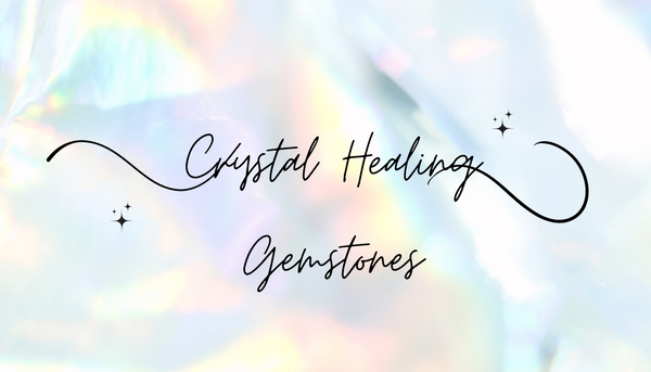 Crystals Healing Gemstones